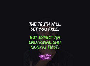The truth will set you free... post feature image