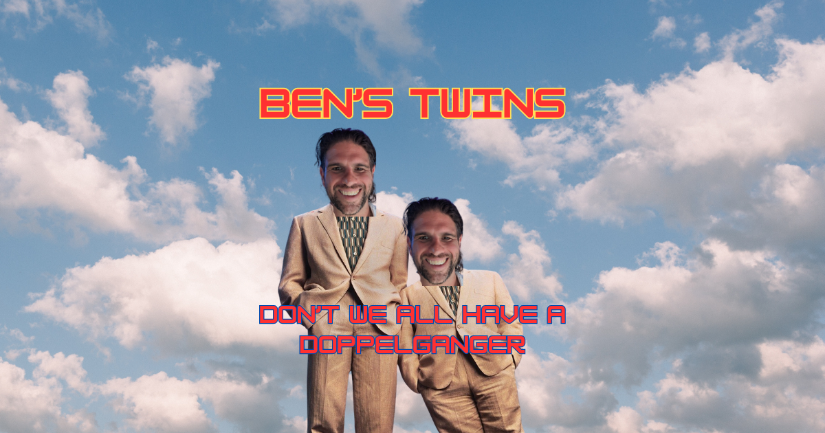 Ben's Doppelgangers post image